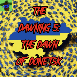 The Dawning 5: The Dawn of Donetsk