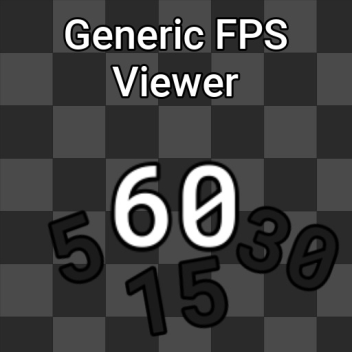 Generic FPS Viewer
