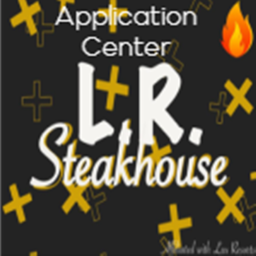 L. R. Steakhouse Application Center