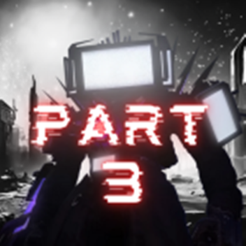 [EP. 67 PART 3] Skibidi Toilet RP 