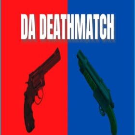 Da Deathmatch (BETA)