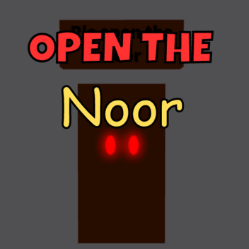 Open the noor