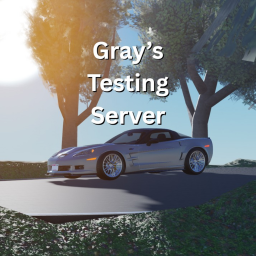 Gray's Testing Server