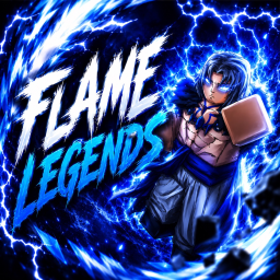 [ 🌃 ] FLAME LEGENDs