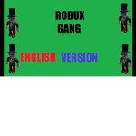 Robux Gang Incorporate