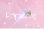 Pop cafe!!!