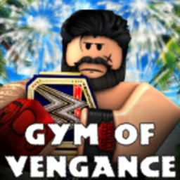 [🏝️] GYM OF VENGEANCE | V1