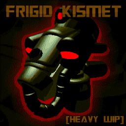 FRIGID KISMET: EARLY DEVELOPMENT