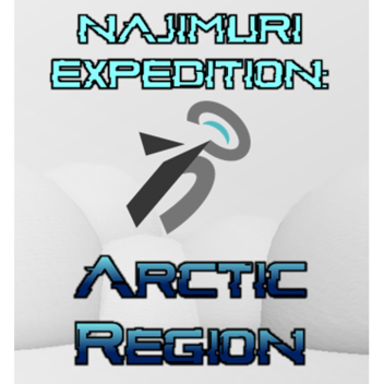 Najimuri Expedition - Arctic Region