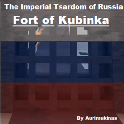 TGAR: Fort of Kubinka [Outdated]