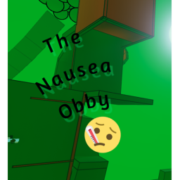 The Nauseous Obby  🤒