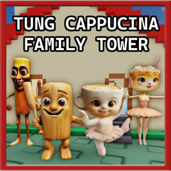 Tung Cappucina Family Tower