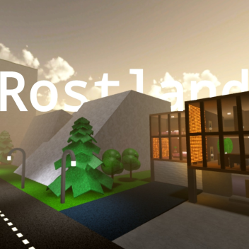 Rostland RP 🏘️