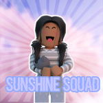 ~ ~ Sunshine Squad ~ ~