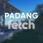 Padang Fetch