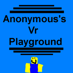 Anonymous's Vr Playground