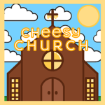 Cheesy Church