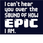 epic i am