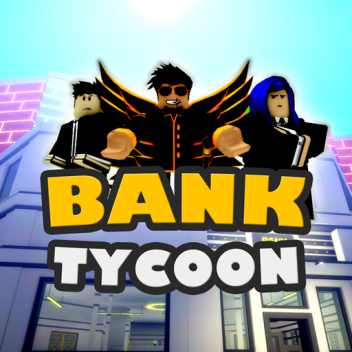 BANK TYCOON💰 