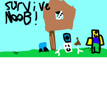 survive noob the killer