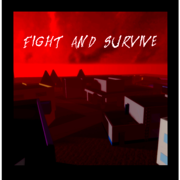 Fight and survive(Zombies)