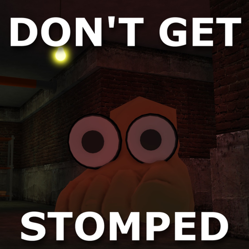 DON'T GET STOMPED
