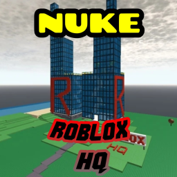 Nuke Roblox HQ