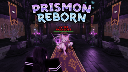 Prismon Reborn