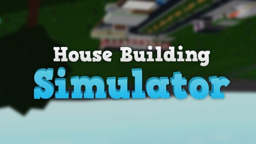 House Building Simulator [BETA]