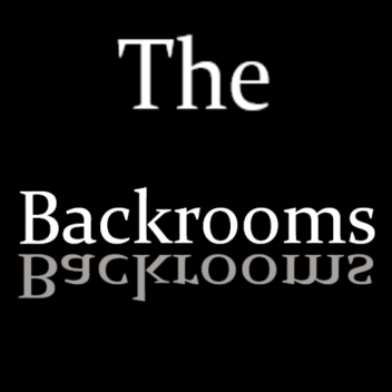 The Backrooms Level 0