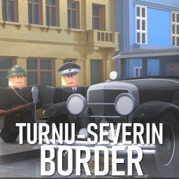 [🏛️NEW] Turnu-Severin Border