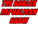 The ROBLOX Republican Show