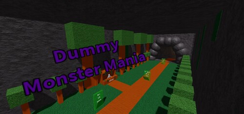 (Never Come Back Again) Dummy Monster Mania