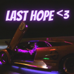 Last Hope~
