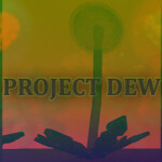 In Development Project Dew