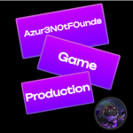 Azur3N0tF0und's Game Production