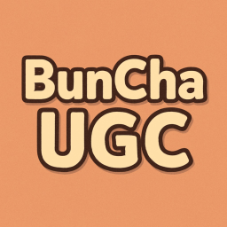 BunCha UGC