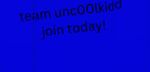 unc00lkidd team!