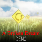 A Broken Dream DEMO
