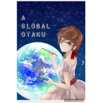 A Global Otaku