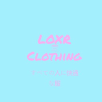 LOXR clothing