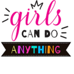 Girls can do anything !