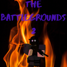 Battlegrounds 2 [Read Description]