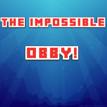 [Update] The Impossible Obby!