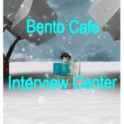 Bento Cafe's interview center!
