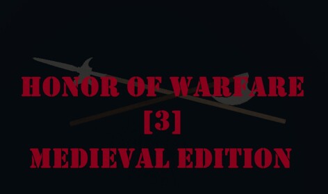 Honor of Warfare 3  [Pre-Alpha]
