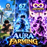 [0→♾️] Aura Farming [0→♾️]
