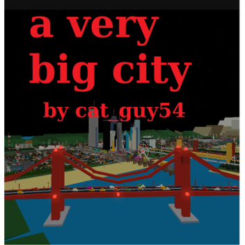 Some Very Big Destruction!(a very big city)