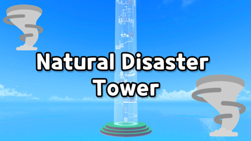 Natural Disaster Tower
