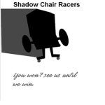Shadow Chair Racers